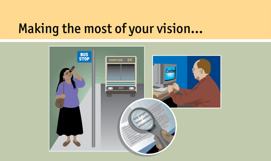 Slide 11: Making the most of your vision