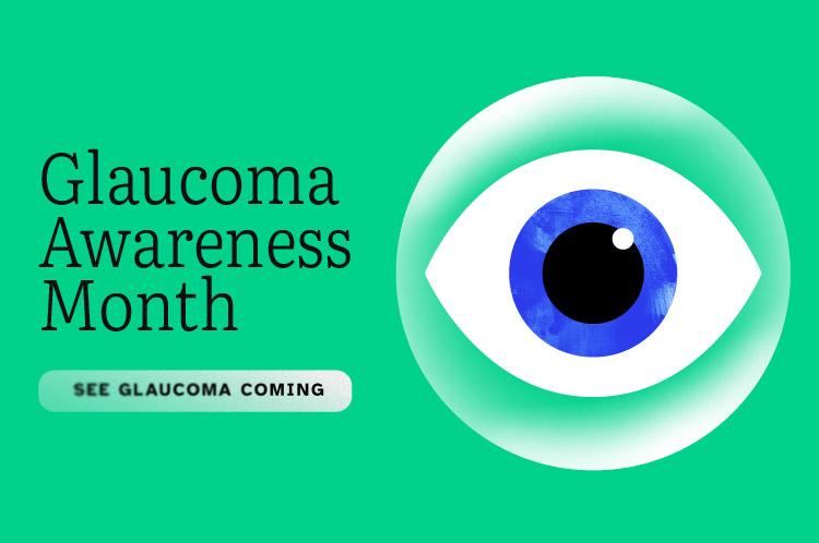 Glaucoma Awareness Month