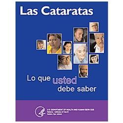 Las Cataratas: Lo que usted debe saber (Cataracts: What you should know)
